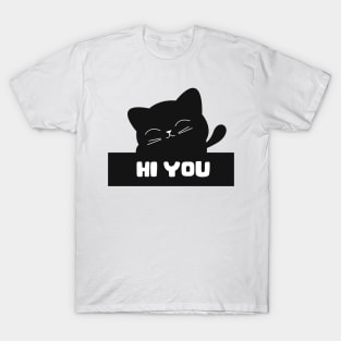 Hi you T-Shirt